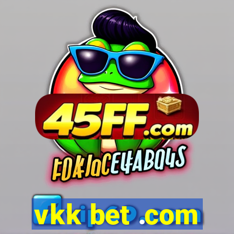 vkk bet .com